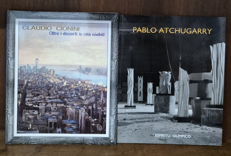 Cataloghi d'Arte Contemporanea: Claudio Cionini e Pablo Atchugarry.